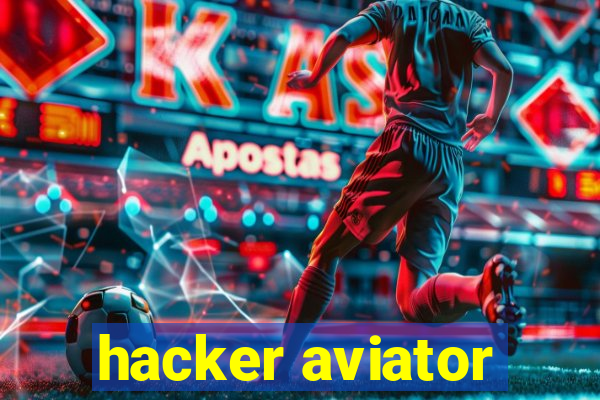 hacker aviator